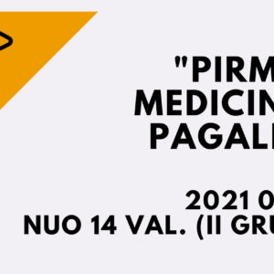 KURSAI „PIRMOJI MEDICINOS PAGALBA” 2021.05.21 nuo 14 val. ANTRA GRUPĖ