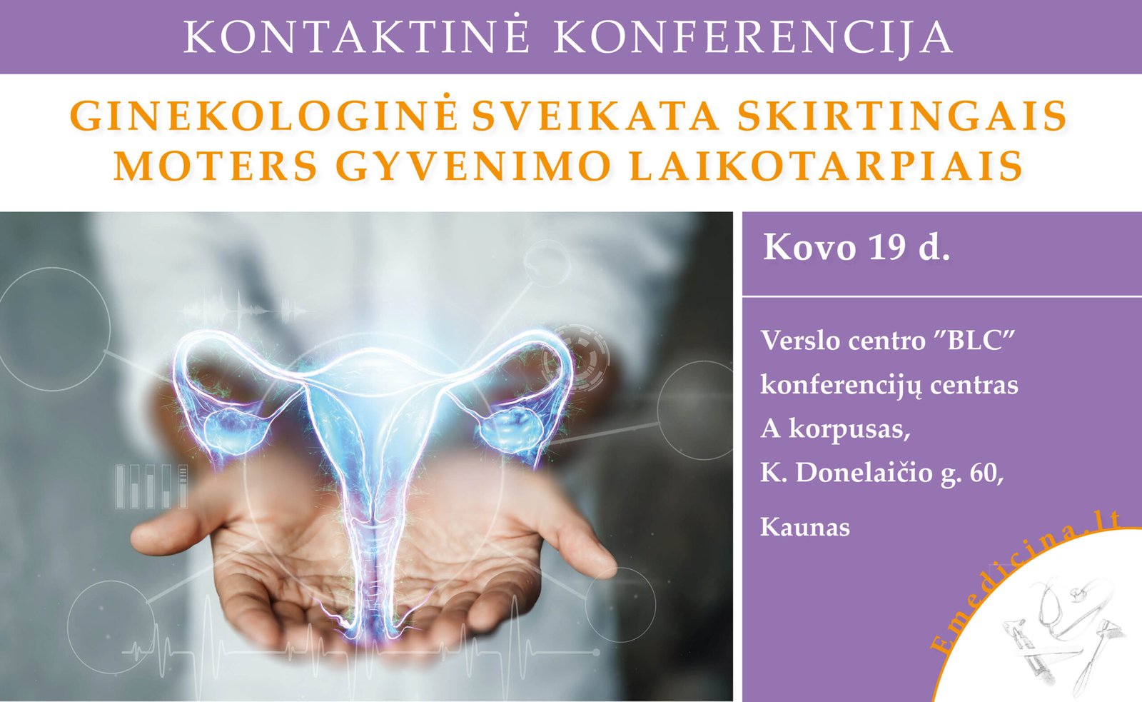 03.19 KAUNAS. Ginekologinė sveikata skirtingais moters gyvenimo laikotarpiais