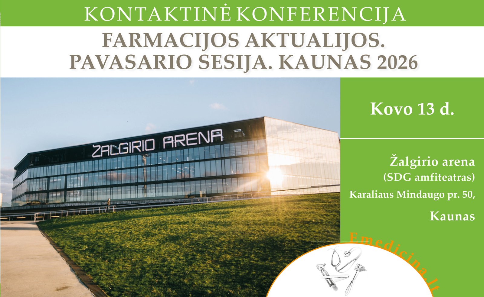 03.13 KAUNAS. FARMACIJOS AKTUALIJOS. PAVASARIO SESIJA. KAUNAS 2026
